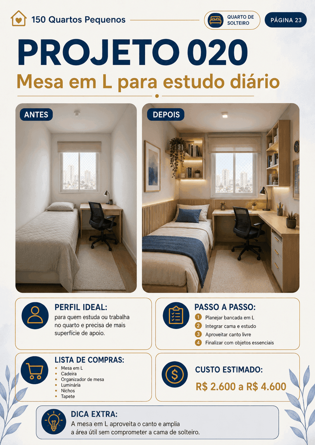 Projeto 020 — Mesa em L para estudo diário